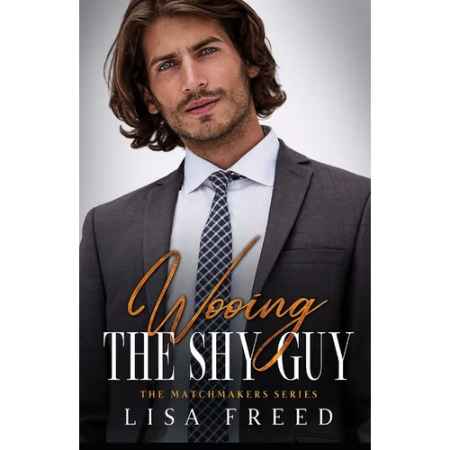 Wooing the Shy Guy: Imperfect Heroes Book 3 - Paperback
