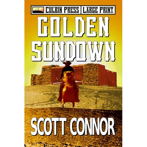 Golden Sundown: Large Print - Paperback