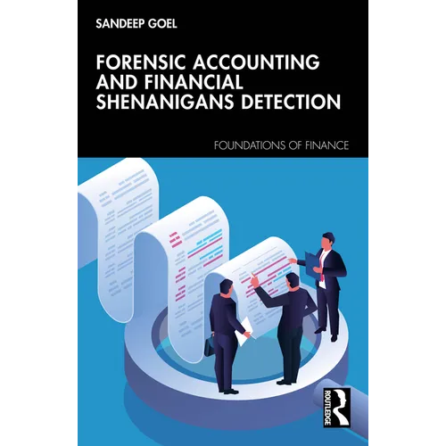 Forensic Accounting and Financial Shenanigans Detection - Paperback