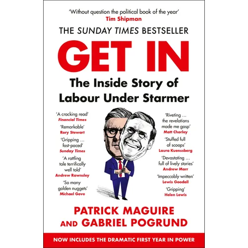 Get in: The Inside Story of Labour Under Starmer - Paperback