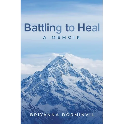 Battling to Heal - Paperback