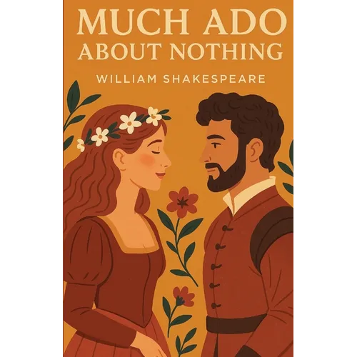 Much Ado About Nothing(Illustrated) - Paperback