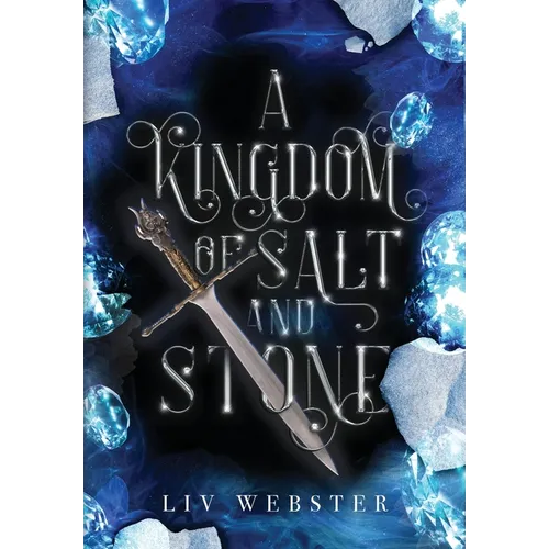 A Kingdom of Salt and Stone - Hardcover