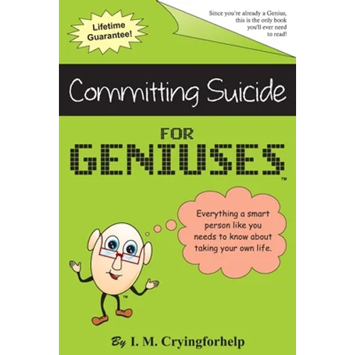 Committing Suicide for Geniuses: Gag Book - Paperback