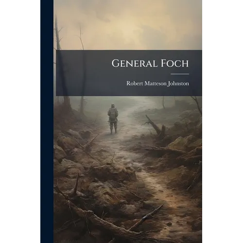 General Foch - Paperback