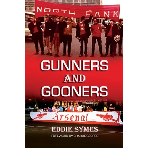 Gunners And Gooners - Paperback