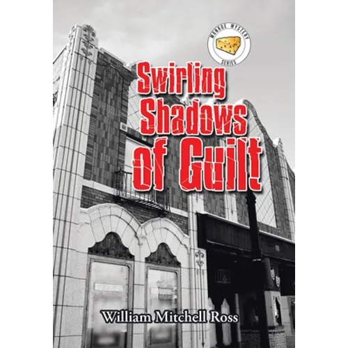 Swirling Shadows of Guilt - Hardcover