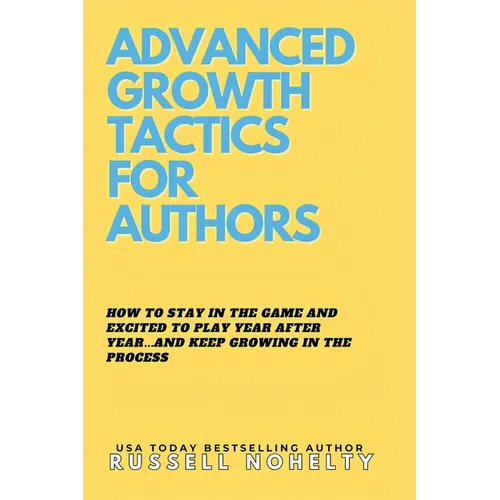 Advanced Growth Tactics for Authors