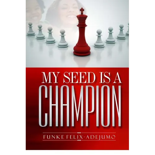 My seed is a Champion! - Paperback