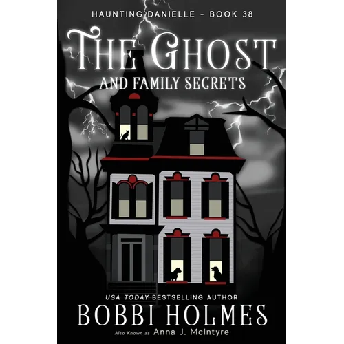 The Ghost and Family Secrets - Paperback