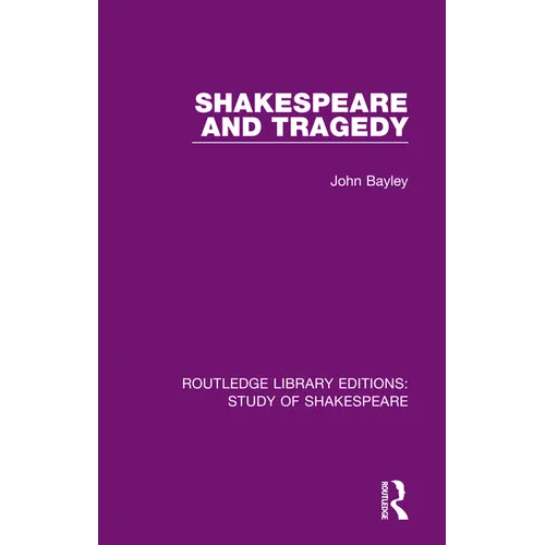 Shakespeare and Tragedy - Paperback