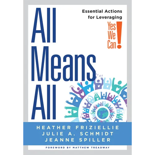 All Means All: Essential Actions for Leveraging Yes We Can! (Collaborative Strategies for General and Special Educators) - Paperback