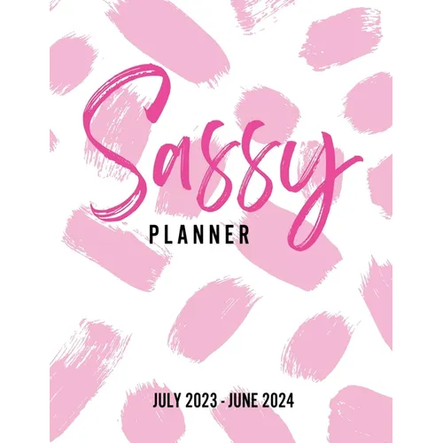 Sassy Planner (July 2023 - June 2024) - Paperback
