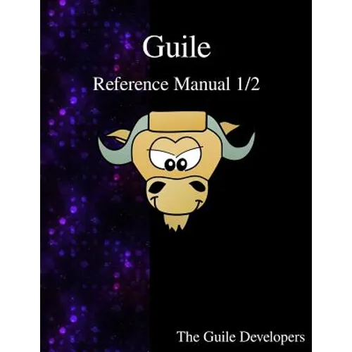 Guile Reference Manual 1/2 - Paperback