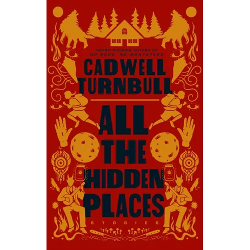 All the Hidden Places: Stories - Hardcover
