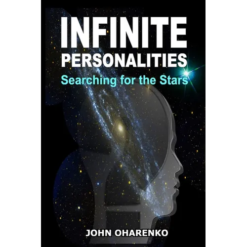 Infinite Personalities: Searching for the Stars - Paperback