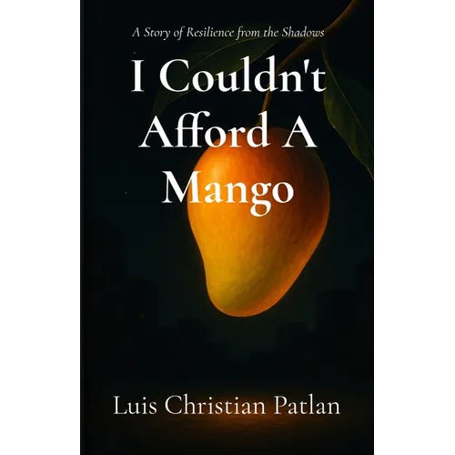 I Couldn't Afford A Mango - Paperback