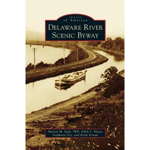 Delaware River Scenic Byway - Hardcover
