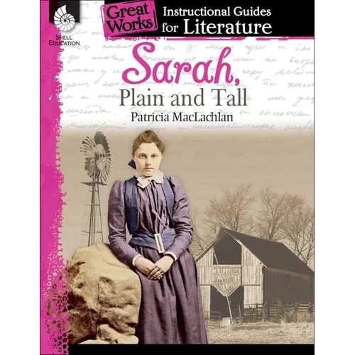 Sarah, Plain and Tall: An Instructional Guide for Literature - Paperback