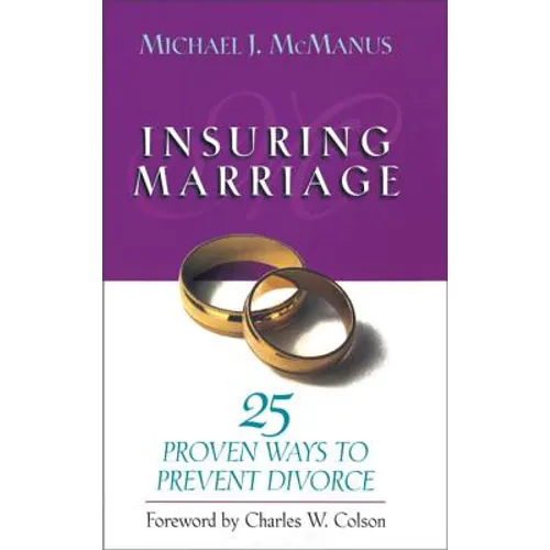 The Insuring Marriage: 25 Proven Ways to Prevent Divorce - Paperback