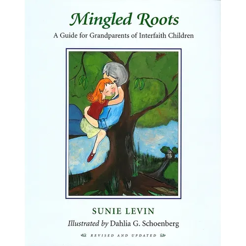 Mingled Roots -A Guide for Grandparents of Interfaith Children - Paperback