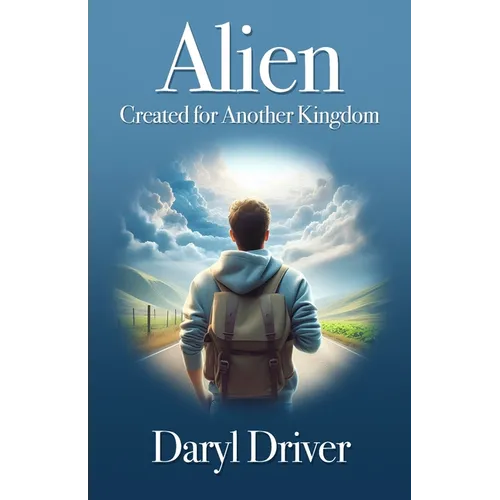 Alien: Created for Another Kingdom - Paperback