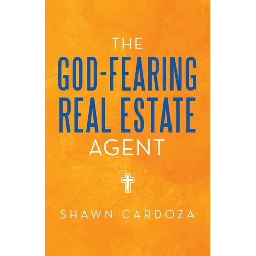 The God-Fearing Real Estate Agent - Paperback