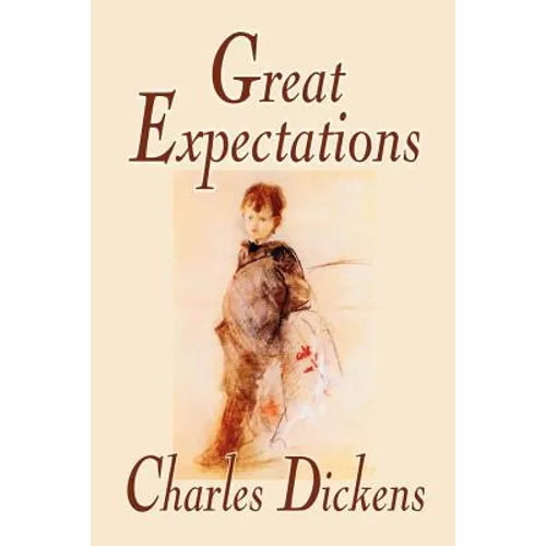 Great Expectations by Charles Dickens, Fiction, Classics - Paperback