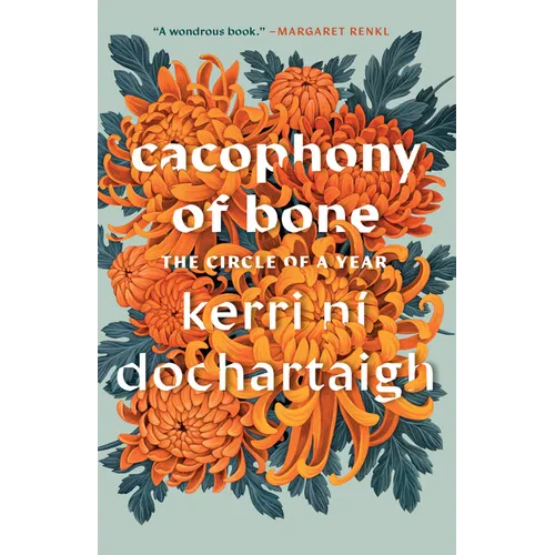 Cacophony of Bone: The Circle of a Year - Paperback