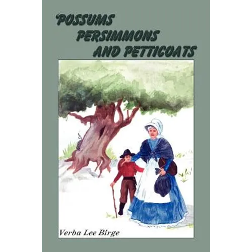 Possums, Persimmons and Petticoats - Paperback