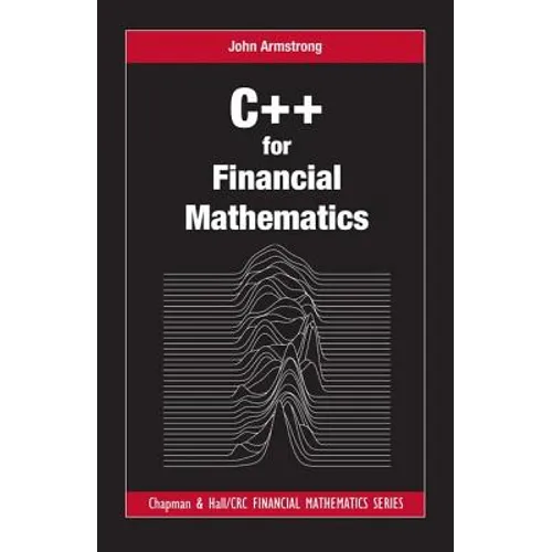 C++ for Financial Mathematics - Hardcover
