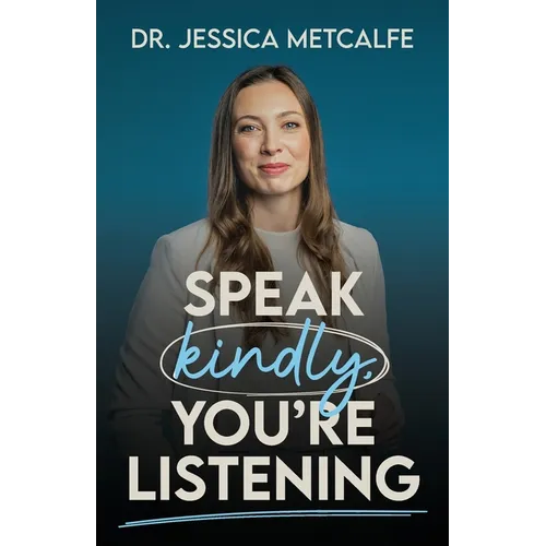 Speak Kindly, You're Listening - Paperback
