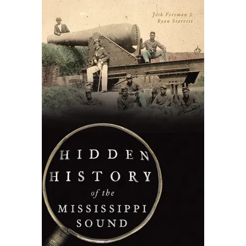 Hidden History of the Mississippi Sound - Paperback