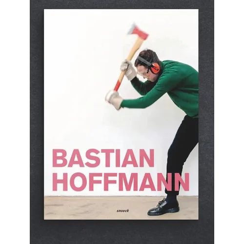 Bastian Hoffmann: Radical Negation: Cat Sprengel Museum X Feinkunst Hannover - Paperback
