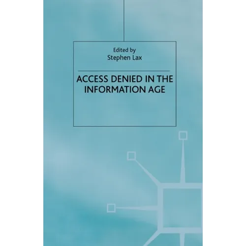 Access Denied in the Information Age - Paperback
