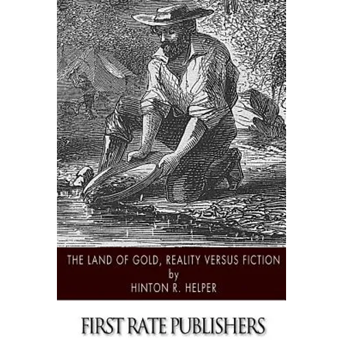 The Land of Gold, Reality Versus Fiction - Paperback