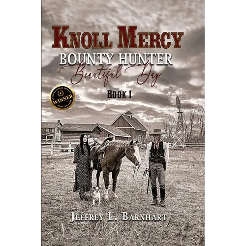 Knoll Mercy, Bounty Hunter: Beautiful Day - Paperback
