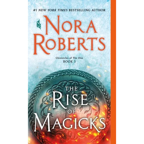 The Rise of Magicks: Chronicles of the One, Book 3 - Mass Market Paperbound