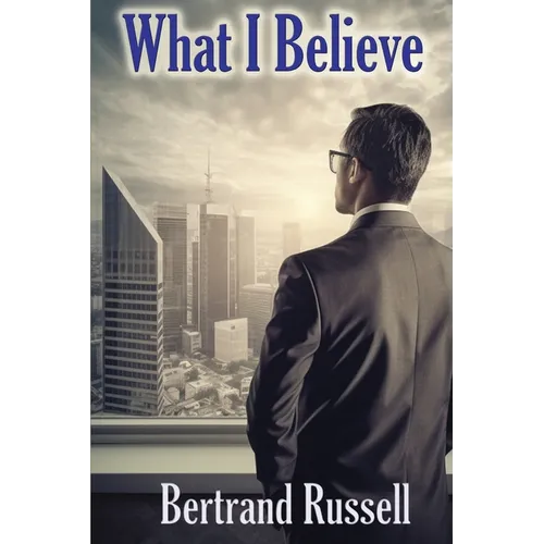 What I Believe - Paperback