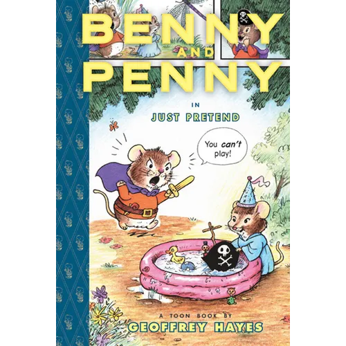 Benny and Penny in Just Pretend: Toon Books Level 2 - Hardcover