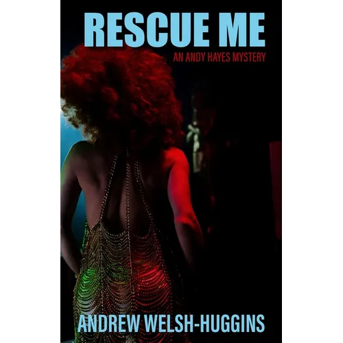 Rescue Me: An Andy Hayes Mystery - Paperback