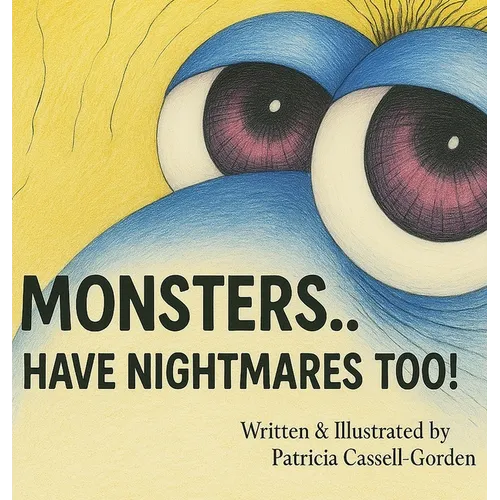 Monsters: Have Nightmares Too!