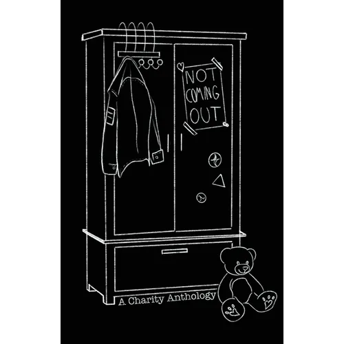 Not/Coming Out: A Charity Anthology - Paperback