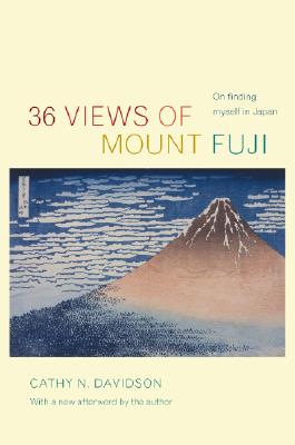 36 Views of Mount Fuji: On Finding Myself in Japan - Paperback