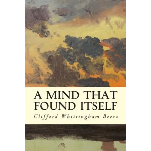 A Mind That Found Itself - Paperback