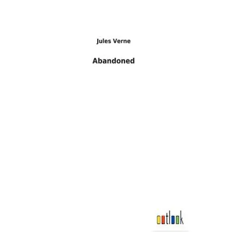 Abandoned - Hardcover