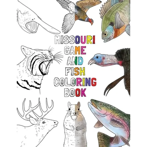 Missouri Game and Fish Coloring Book - Paperback