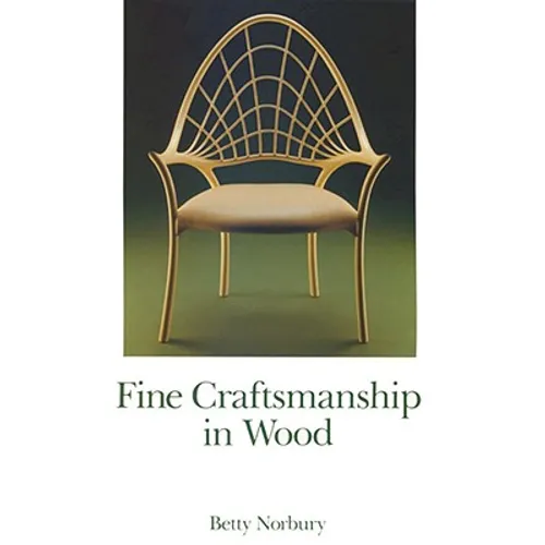 Fine Craftsmanship in Wood - Paperback