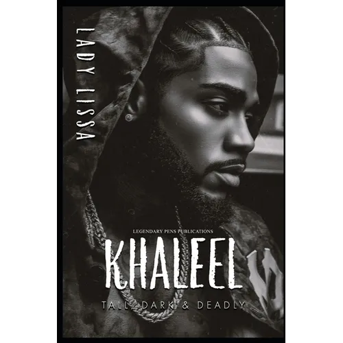 Khaleel: Tall, Dark & Deadly - Paperback