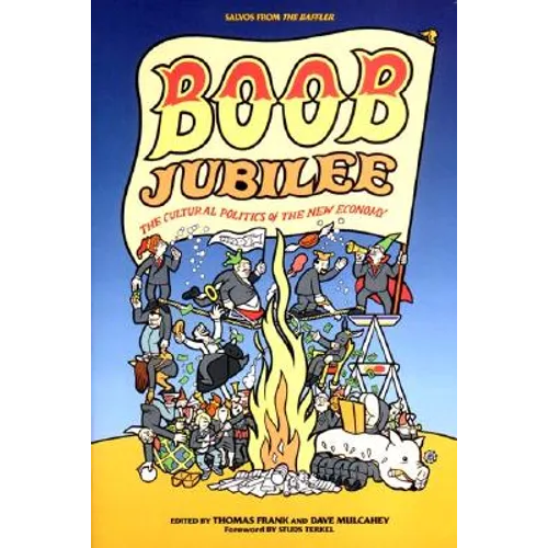 Boob Jubilee: The Cultural Politics of the New Economy - Paperback